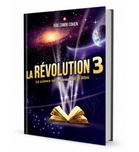 La Revolution 3 - La science sur les traces de la Bible